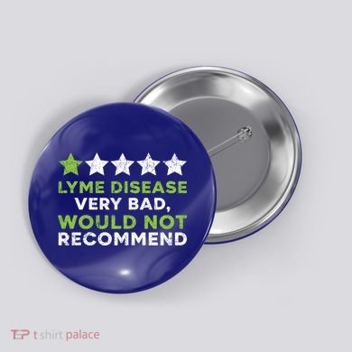 Lyme Disease Warrior Lyme Disease Awareness Month Cute Gift Button