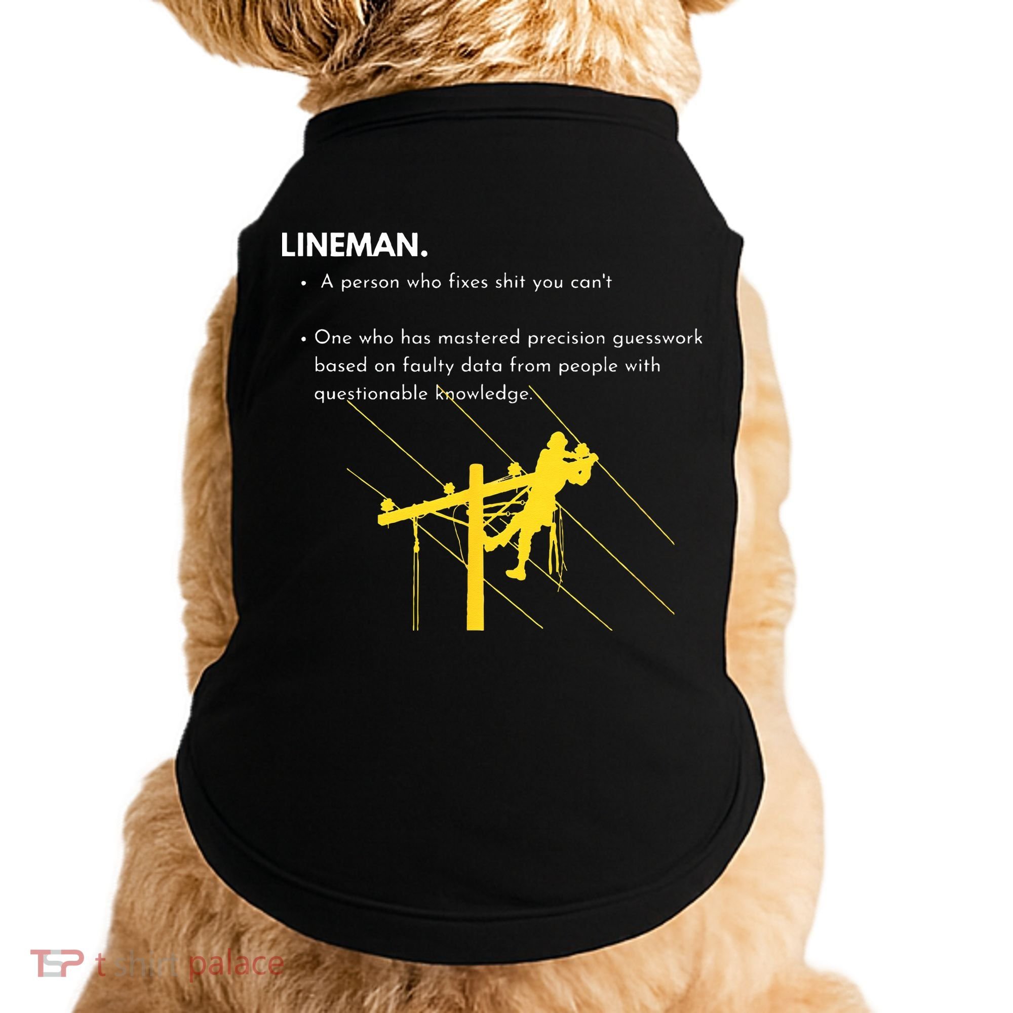 Lineman Definition with Pole Climber for Line Sarcastic Doggie Tank