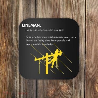 Lineman Definition with Pole Climber for Line Sarcastic Coaster