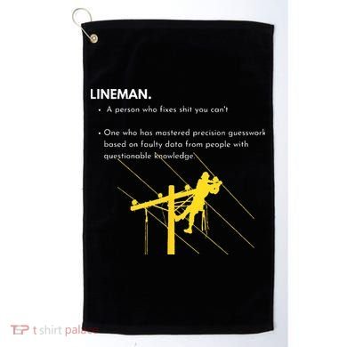 Lineman Definition with Pole Climber for Line Sarcastic Golf Towel