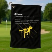 Lineman Definition with Pole Climber for Line Sarcastic Golf Towel thumb 1
