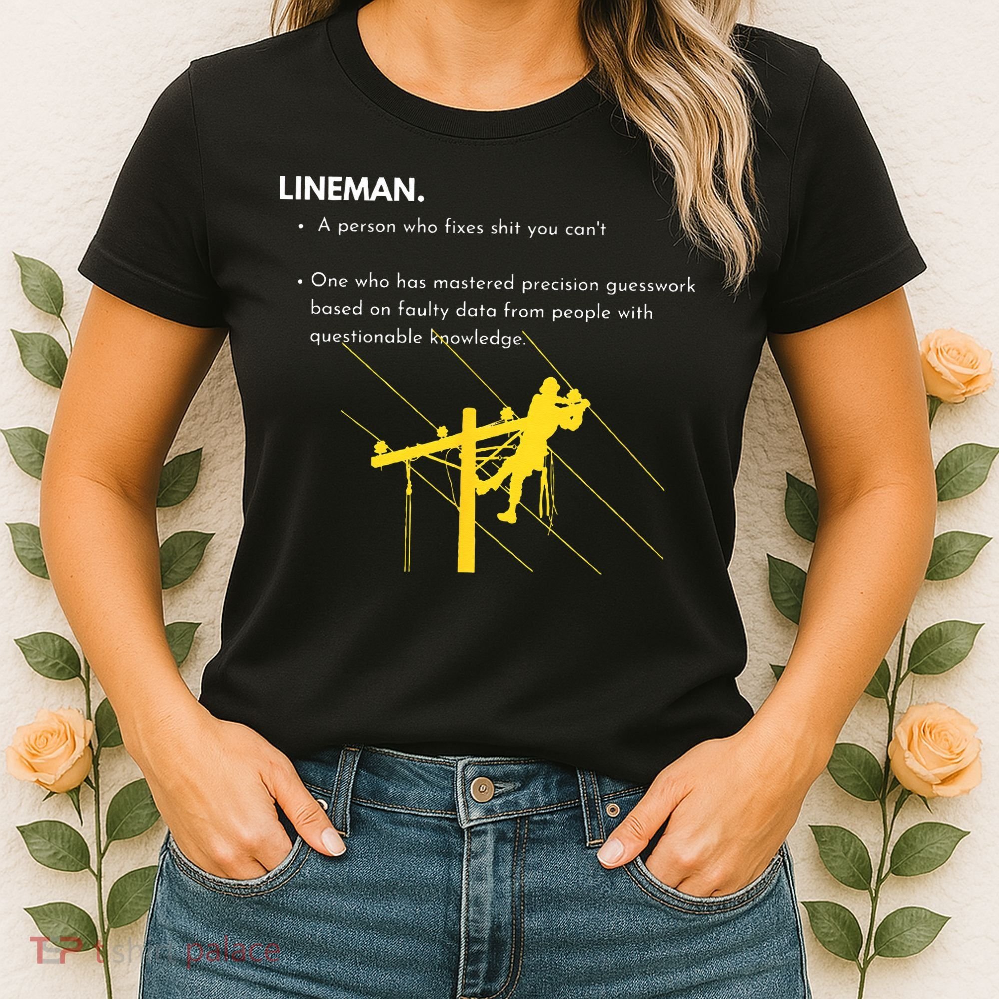Lineman Definition with Pole Climber for Line Sarcastic Women's T-Shirt