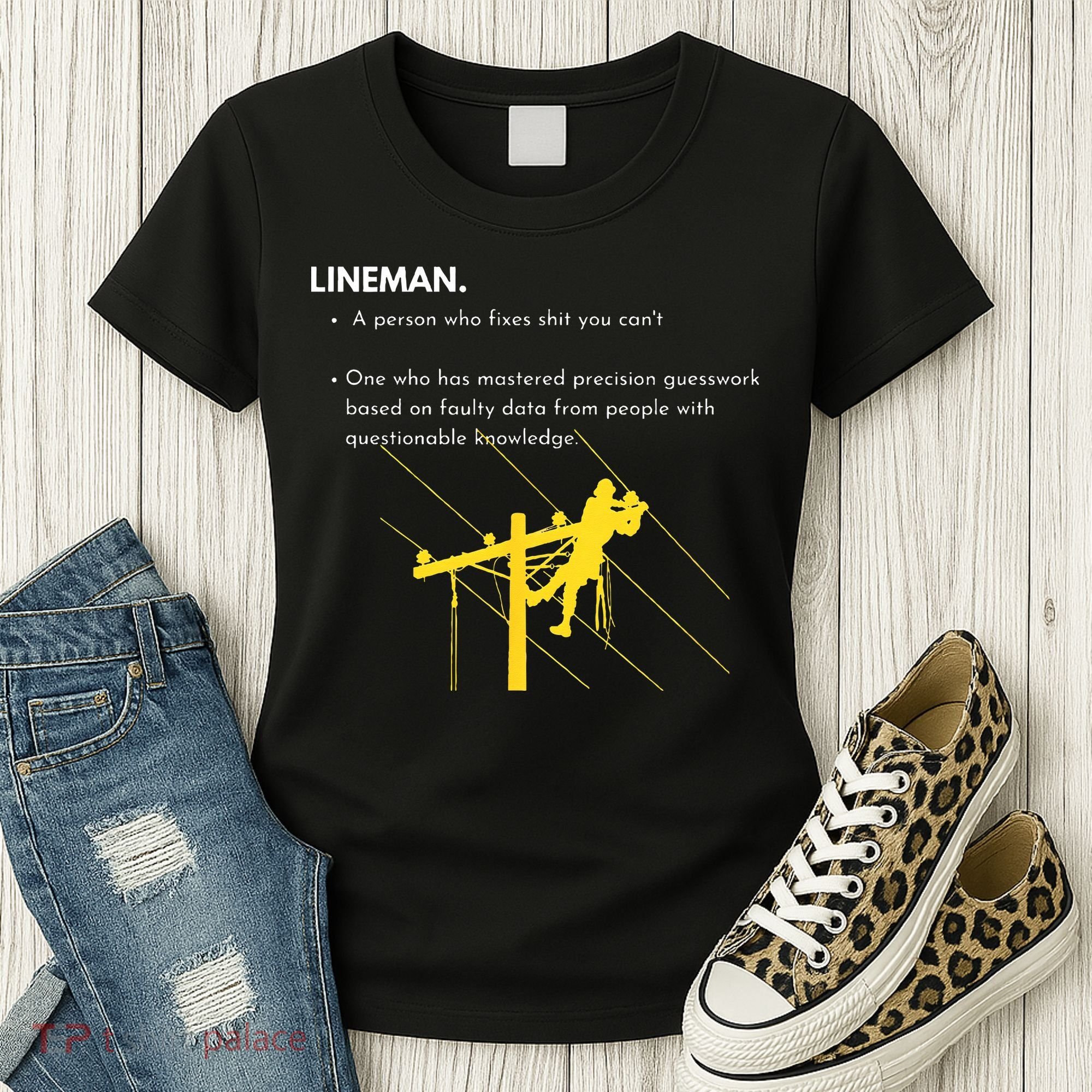 Lineman Definition with Pole Climber for Line Sarcastic Women's T-Shirt