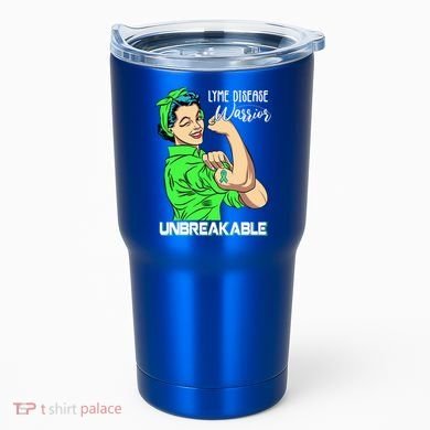 Lyme Disease Warrior Unbreakable Gift Awareness Gift Tumbler
