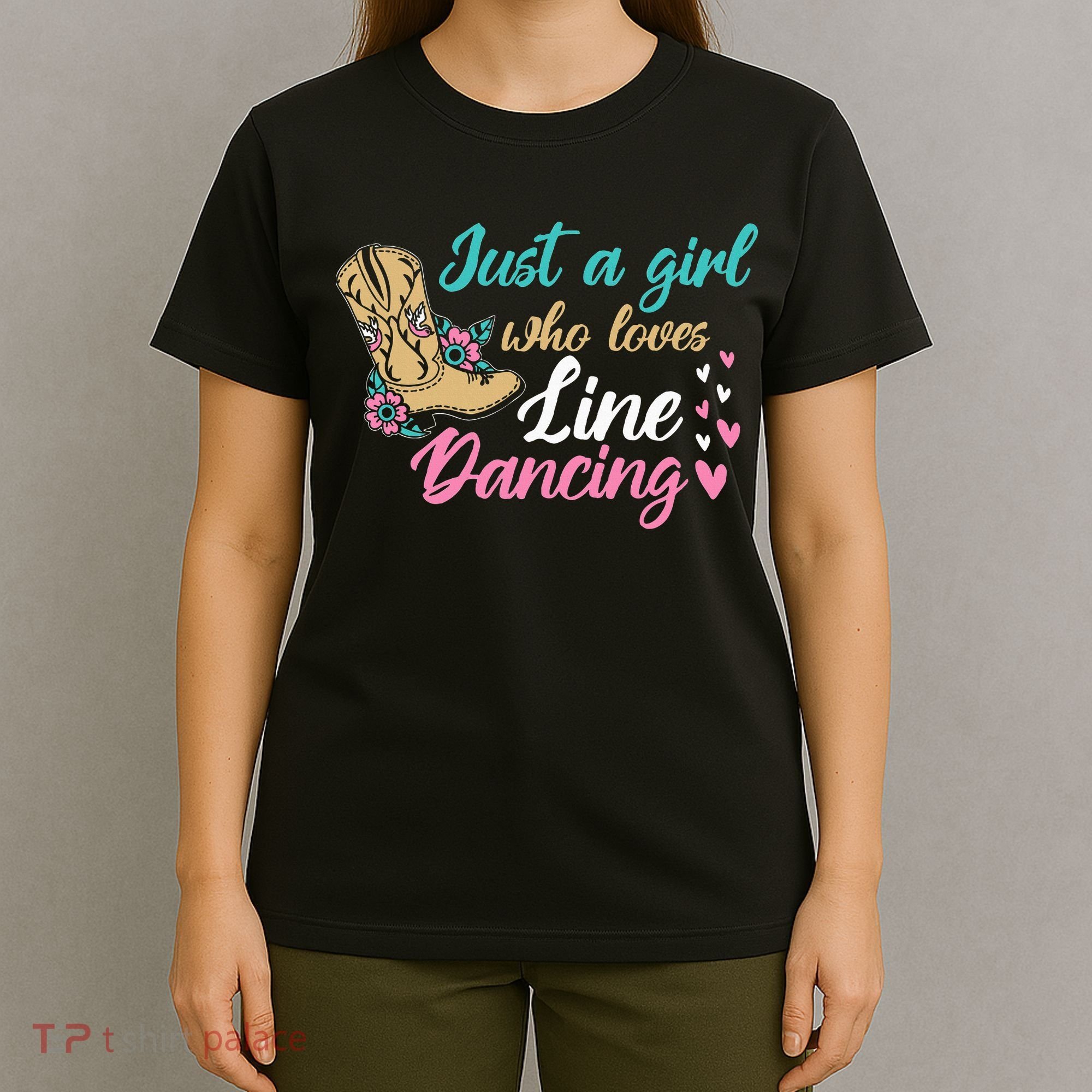 Line Dancing Western Just A Girl Who Loves Line Dancing T-Shirt