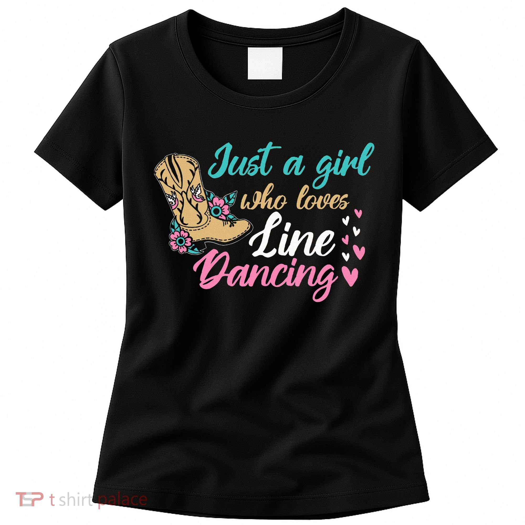 Line Dancing Western Just A Girl Who Loves Line Dancing Women's T-Shirt