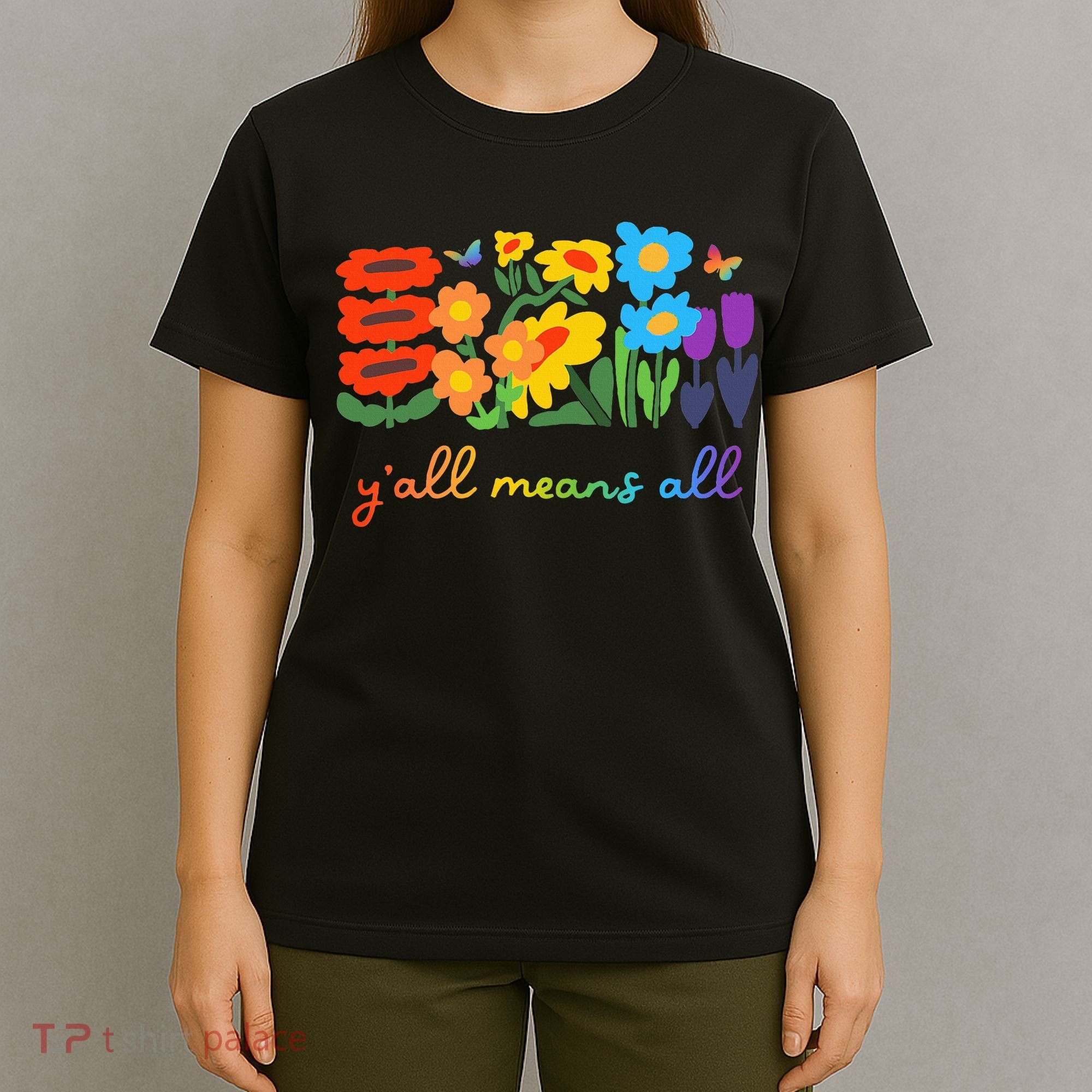 Lgbtq Diversity YAll Pride Means All Flower T-Shirt