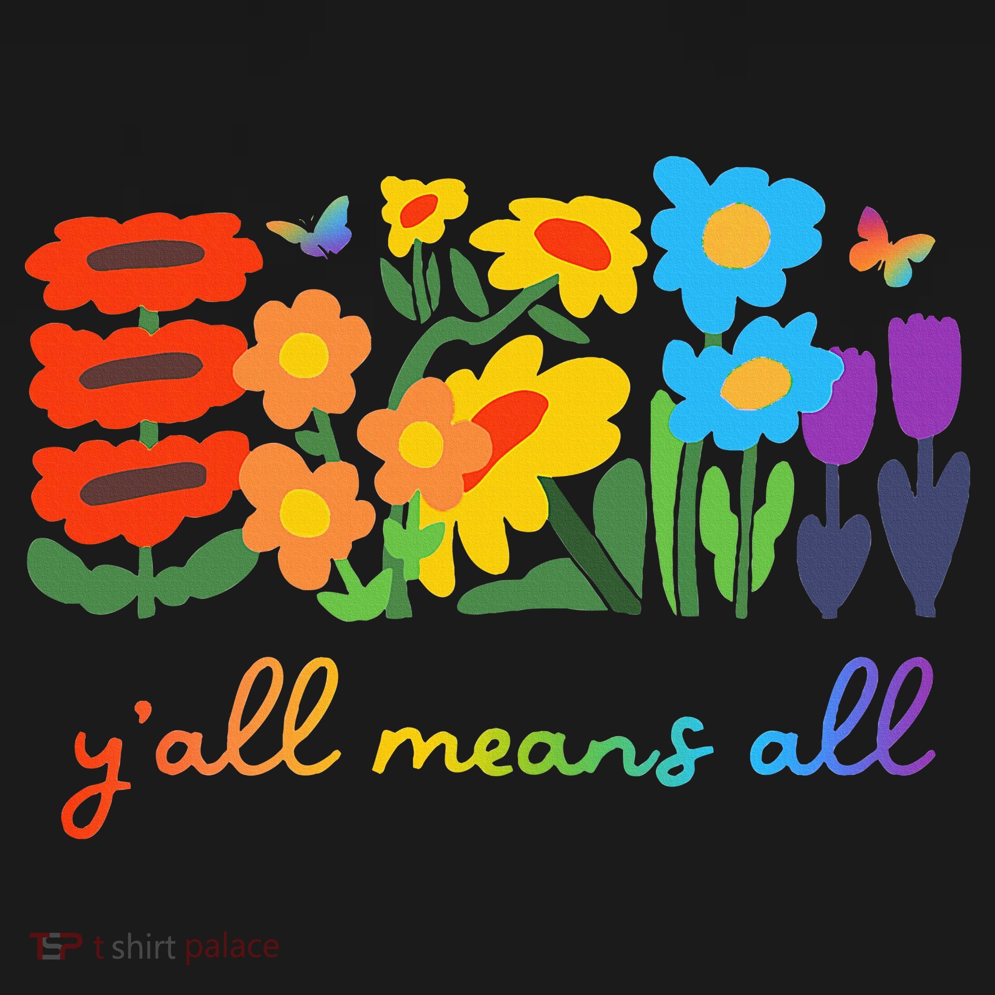 Lgbtq Diversity YAll Pride Means All Flower Women's Long Sleeve Shirt