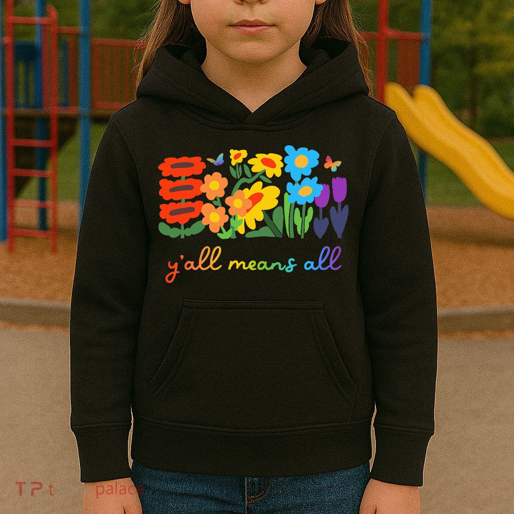 Lgbtq Diversity YAll Pride Means All Flower Kids Hoodie