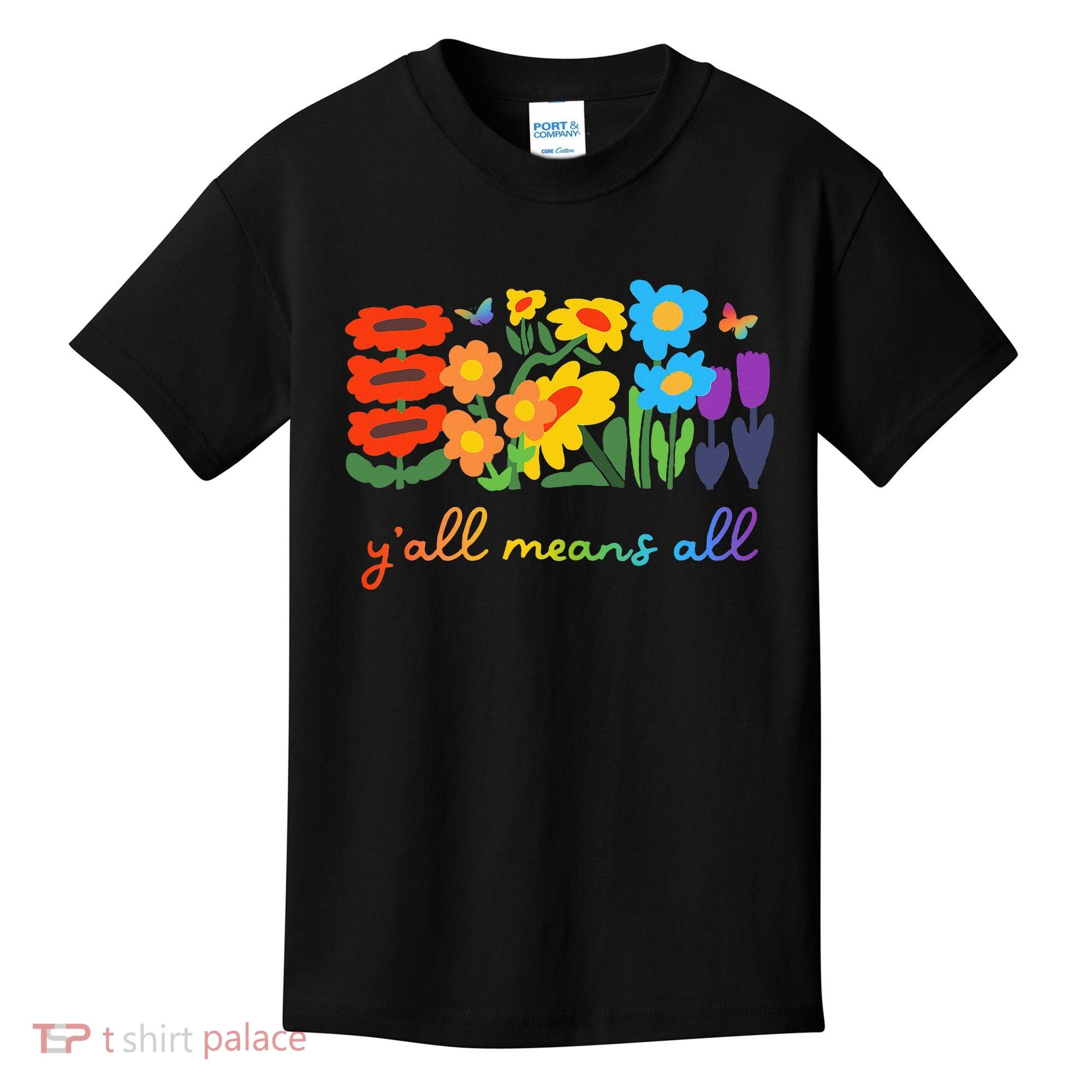 Lgbtq Diversity YAll Pride Means All Flower Kids T-Shirt