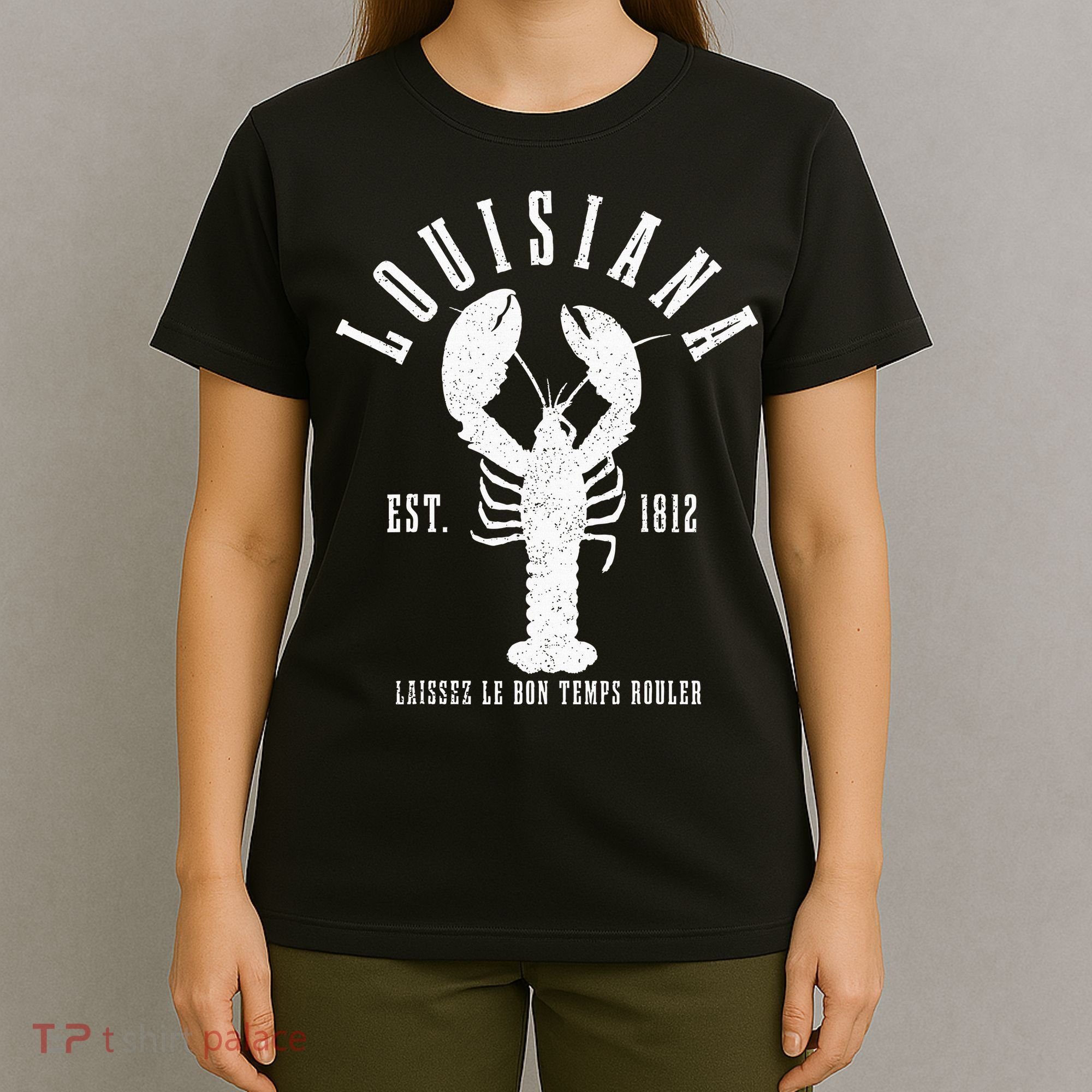 Louisiana Est. 1812 Laissez Le Bon Temps Rouler Lobster T-Shirt