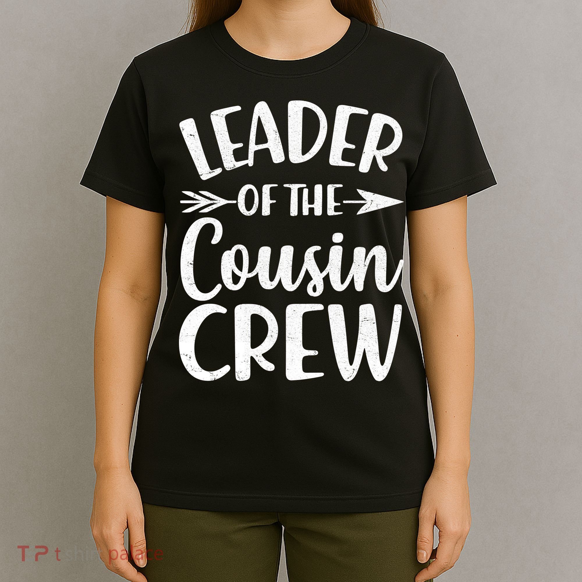 Leader Of The Cousin Crew Matching Family shirts T-Shirt