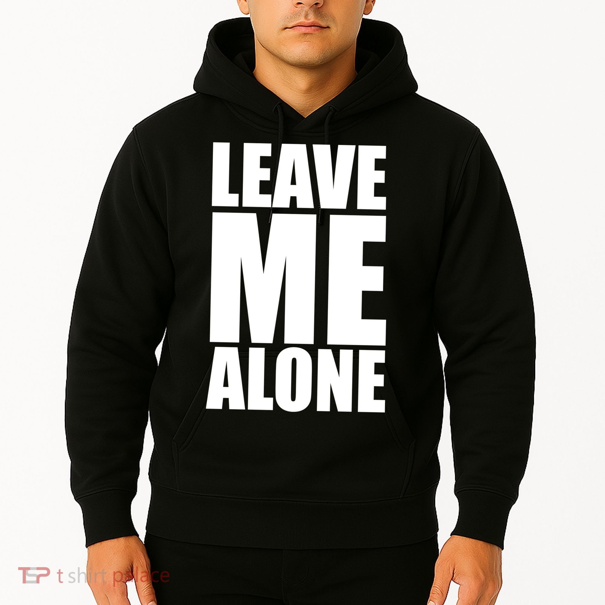 Leave Me Alone Hoodie
