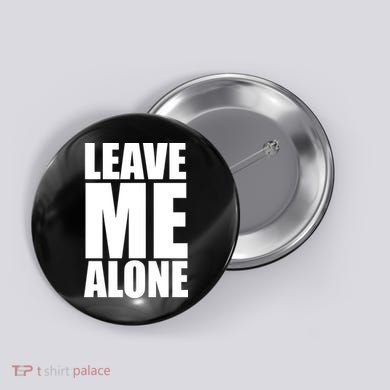 Leave Me Alone Button