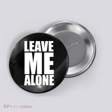Leave Me Alone Button