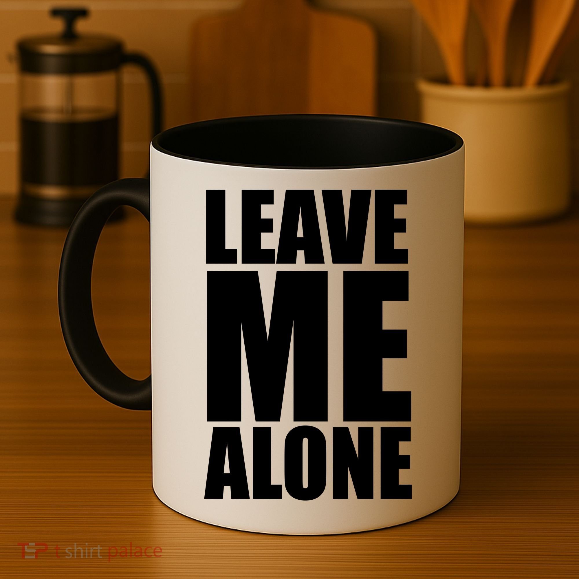 Leave Me Alone Coffee Mug