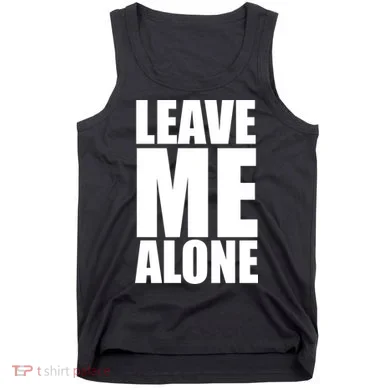 Leave Me Alone Tank Top