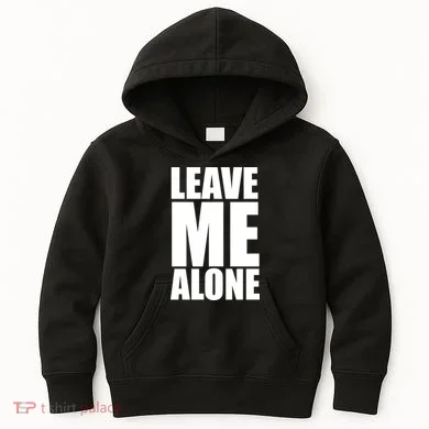 Leave Me Alone Kids Hoodie