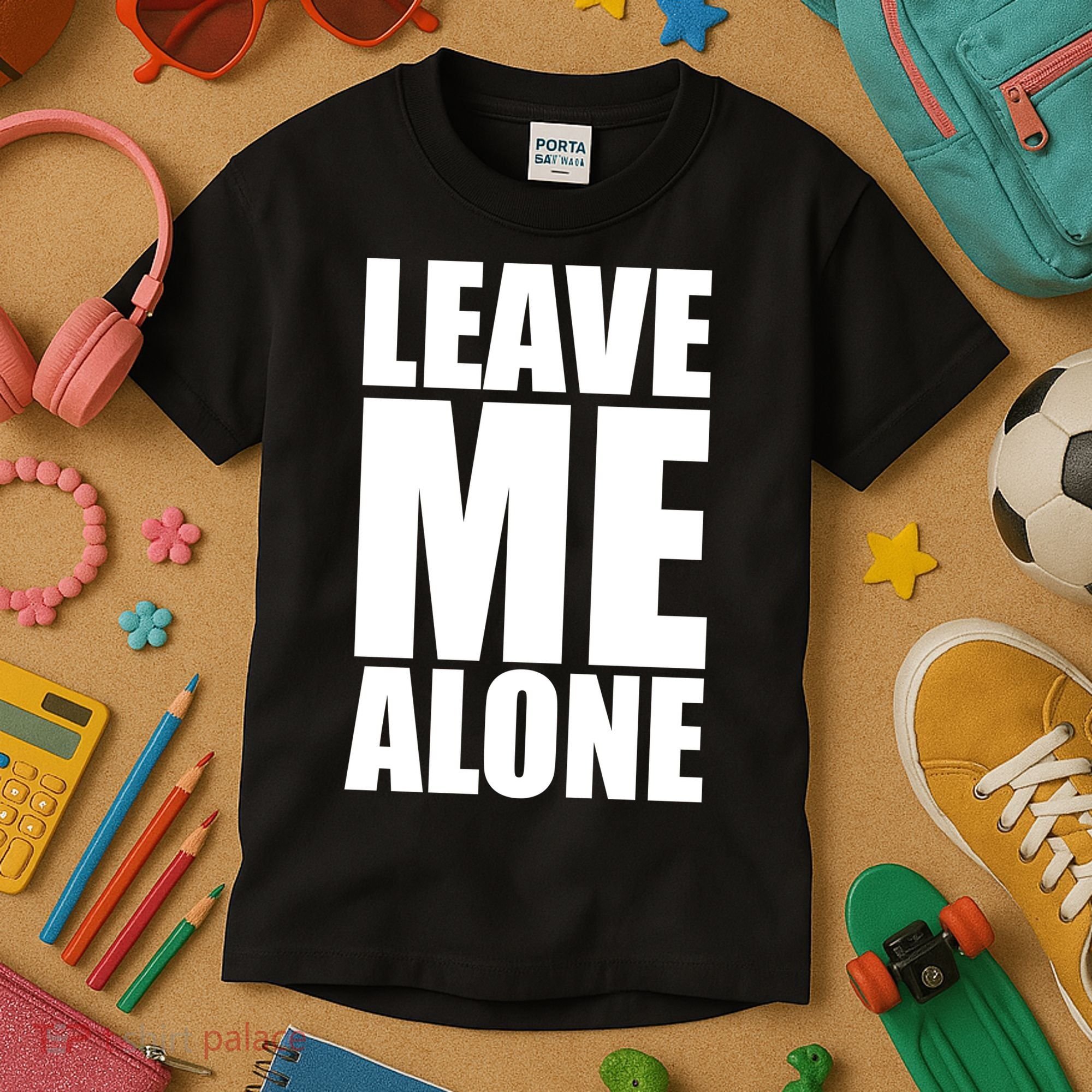 Leave Me Alone Kids T-Shirt