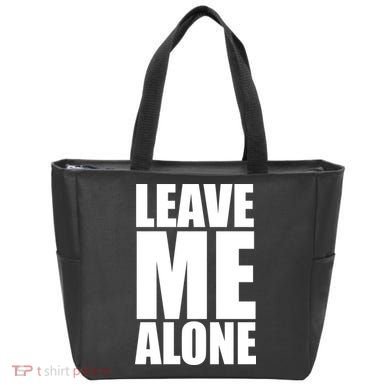 Leave Me Alone Tote Bag