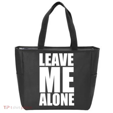 Leave Me Alone Tote Bag