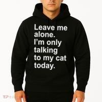 Leave Me Alone Talking To Cat Hoodie thumb 2