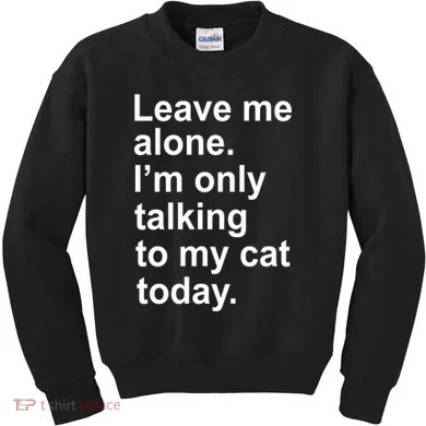 Leave Me Alone Talking To Cat Kids Sweatshirt