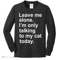 Leave Me Alone Talking To Cat Kids Long Sleeve Shirt thumb 0