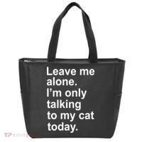 Leave Me Alone Talking To Cat Tote Bag thumb 0