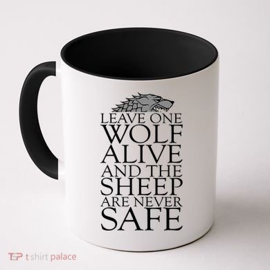 Leave One Wolf Alive And The Sheep Are Never Safe Coffee Mug