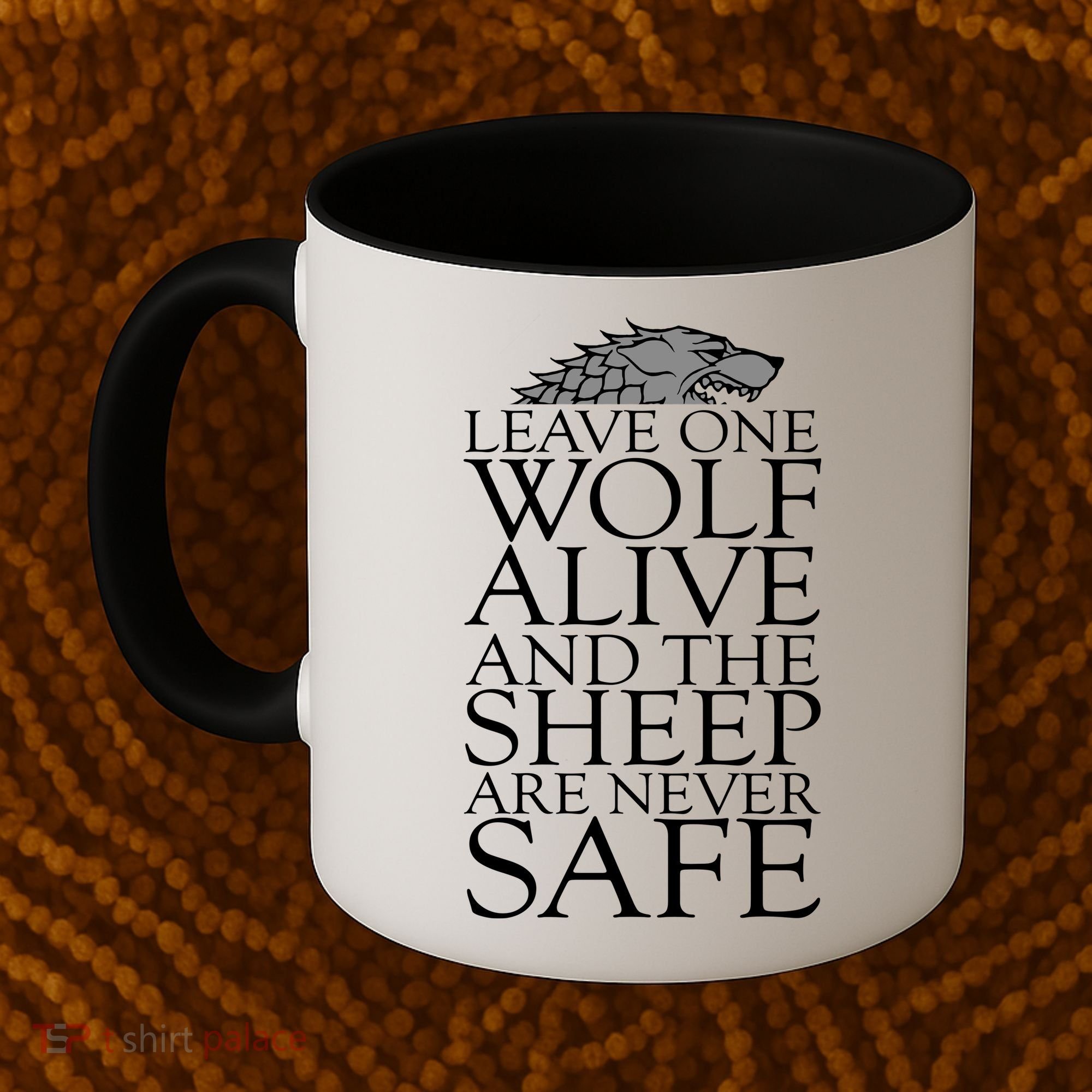 Leave One Wolf Alive And The Sheep Are Never Safe Coffee Mug
