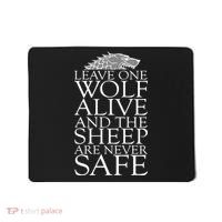 Leave One Wolf Alive And The Sheep Are Never Safe Mousepad thumb 0