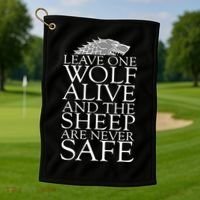Leave One Wolf Alive And The Sheep Are Never Safe Golf Towel thumb 1