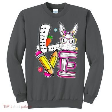 Love Easter Bunny School Sweatshirt