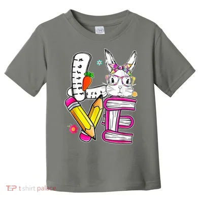 Love Easter Bunny School Toddler T-Shirt