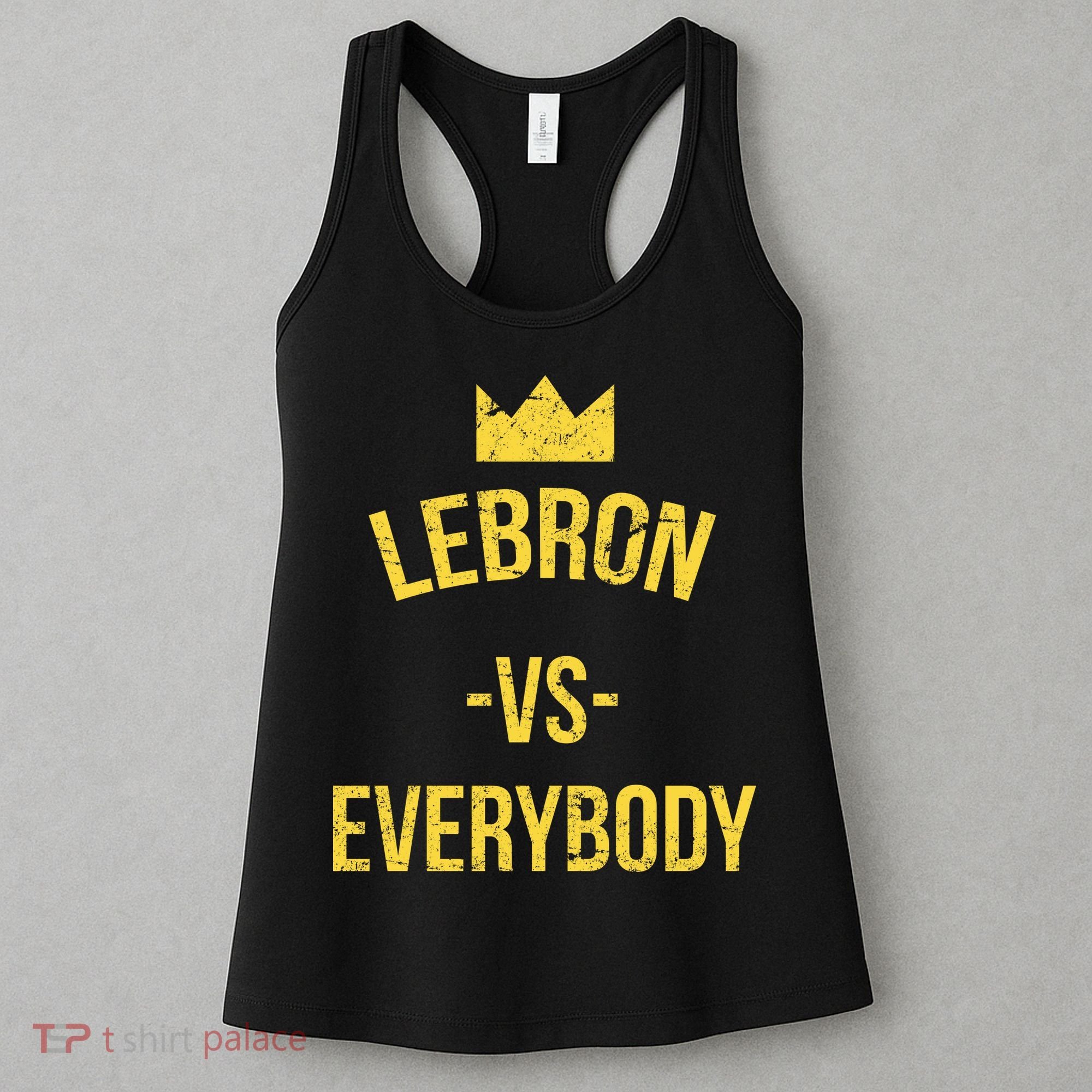 Lebron Vs Everybody LA Bron Basketball Women's Tank Top