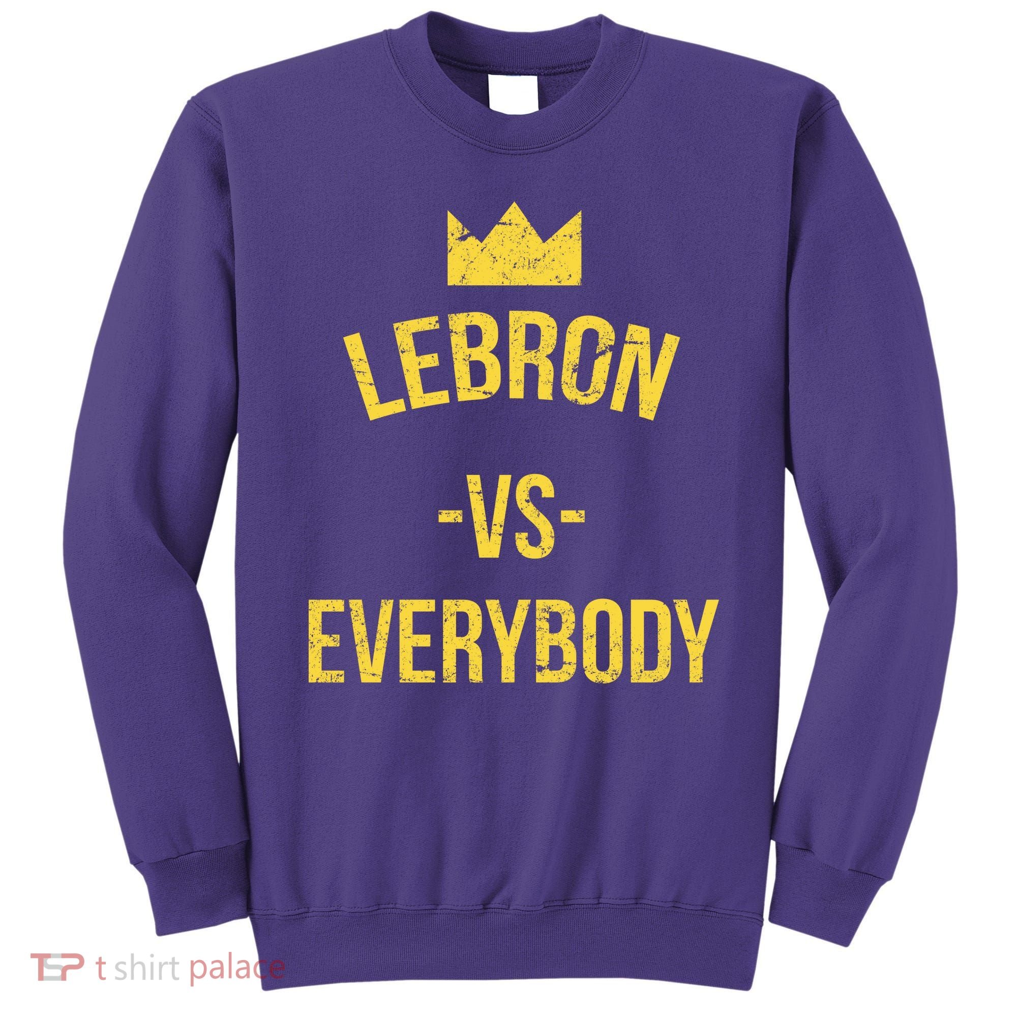 Lebron Vs Everybody LA Bron Basketball Sweatshirt