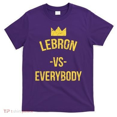 Lebron Vs Everybody LA Bron Basketball T-Shirt