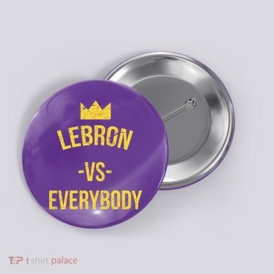 Lebron Vs Everybody LA Bron Basketball Button