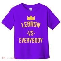 Lebron Vs Everybody LA Bron Basketball Toddler T-Shirt thumb 0