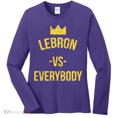 Lebron Vs Everybody LA Bron Basketball Women's Long Sleeve Shirt