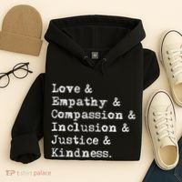 Love Empathy Compassion Inclusion Justice Kindness Hoodie thumb 4