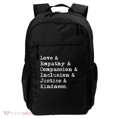 Love Empathy Compassion Inclusion Justice Kindness Backpack