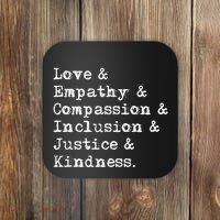 Love Empathy Compassion Inclusion Justice Kindness Coaster thumb 0