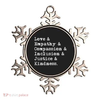 Love Empathy Compassion Inclusion Justice Kindness Ornament