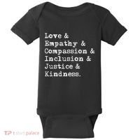 Love Empathy Compassion Inclusion Justice Kindness Baby Bodysuit thumb 0