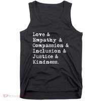 Love Empathy Compassion Inclusion Justice Kindness Tank Top thumb 0