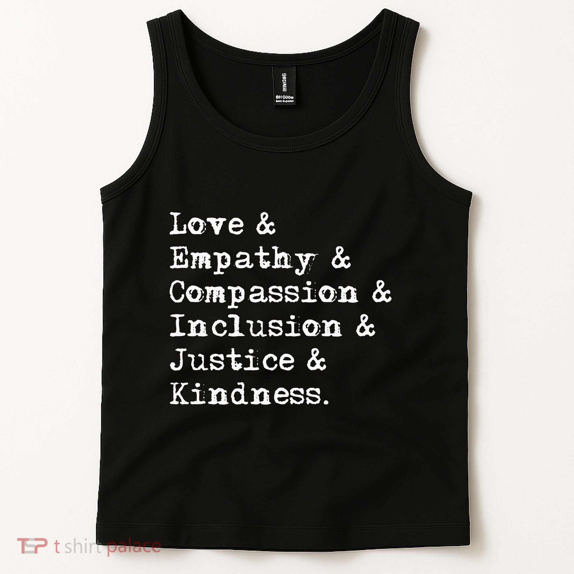 Love Empathy Compassion Inclusion Justice Kindness Tank Top