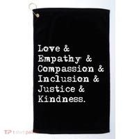Love Empathy Compassion Inclusion Justice Kindness Golf Towel thumb 0