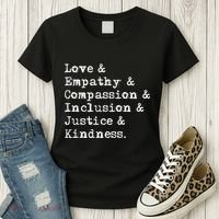 Love Empathy Compassion Inclusion Justice Kindness Women's T-Shirt thumb 3